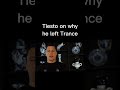 Tiesto wanted to be inclusive not just Tiesto the Trance guy #tiesto #trance #tranceclassics