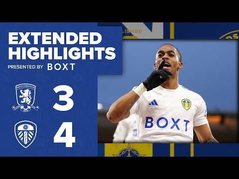 Extended highlights: Middlesbrough 3-4 Leeds United | EFL Championship