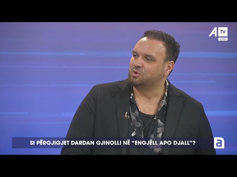 Si përgjigjet Dardan Gjinolli në "Engjëll apo djall"?