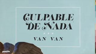 Los Van Van - Culpable de nada (Lyrics | Letra)