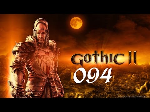 GOTHIC II • #094 - Lou´s Hammer [HD+] | Let's Play Gothic II + Die Nacht des Raben