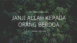 Download lagu JANJI ALLAH KEPADA ORANG YANG BERDOA - (Ust.Hanan Attaki, Lc) mp3