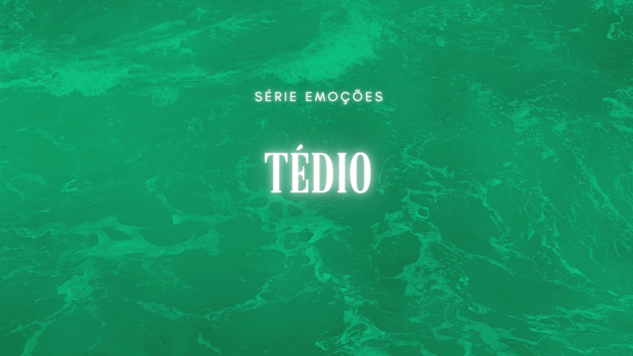 Psicologia Tomista ‐ O tédio