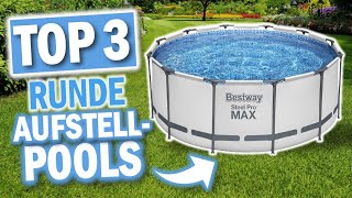 RUNDE AUFSTELLPOOLS: Die 3 Besten Modelle 2025