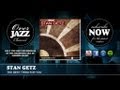 Stan Getz - The Best Thing For You (1951)