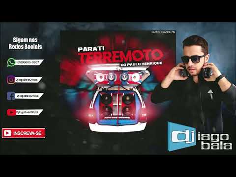 CD PARATI TERREMOTO DO PAULO HENRIQUE ESPECIAL FINAL DE ANO - DJ IAGO BALA