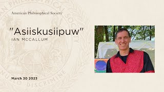 Indigenous Learning Forum: Asiiskusiipuw with Ian McCallum