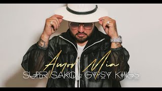 Super Sako &amp; Gipsy Kings - Amor Mio (Official Audio)