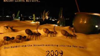Eric Burdon & The Animals wish you a Happy New Year!!! 2009!!!