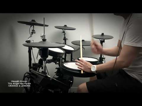 Heave Knows - This Angel Has Flown -ORANGE & LEMONS (Drum Cover)