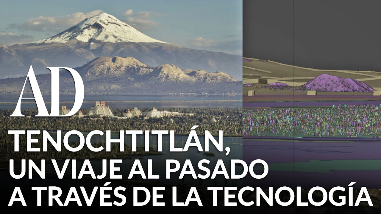 Retrato de Tenochtitlan: un viaje arquitectónico al pasado | AD México y Latinoamérica