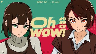 Oh wow! メガテラ・ゼロ【オリジナル】