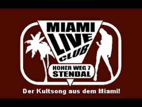Miami Live Club -Stendal...Clubhymne