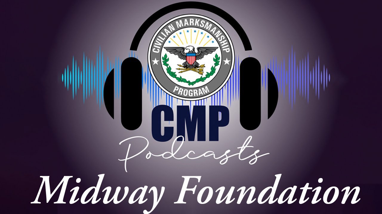 MidwayUSA Foundation - CMP Podcast