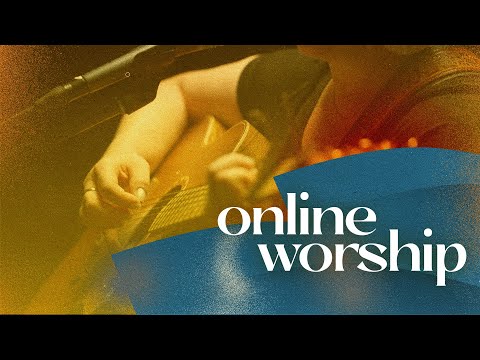 Online Worship January 14, 2024
