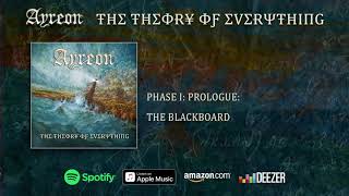 Ayreon - (Phase I - Singularity) Prologue: The Blackboard