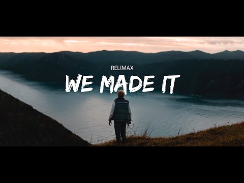 Relimax - We Made It (Sub Español/Lyrics)