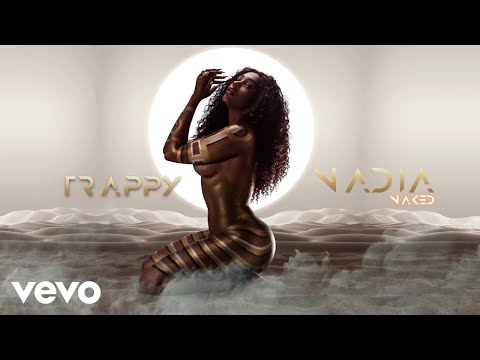 Nadia Nakai - Trappy (Visualiser)