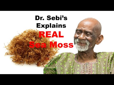 Dr Sebi Explains REAL Sea Moss
