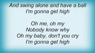 Tampa Red - I&#39;m Gonna Get High Lyrics