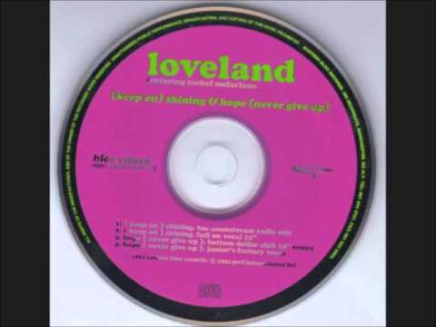 Loveland feat.Rachael McFarlane - Keep On Shining (Full On Vocal 12" Mix)