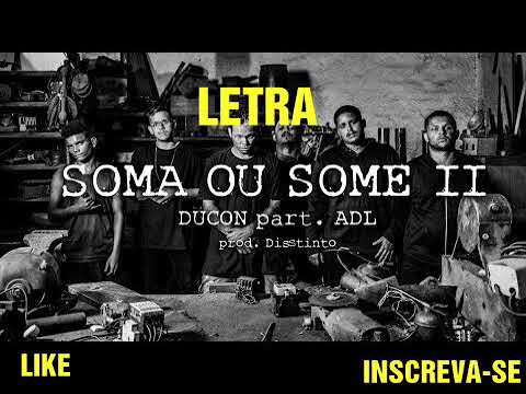 Ducon Part. ADL - Soma ou Some 2