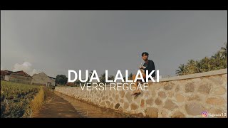 Download lagu Dua Lalaki Versi Reggae - Cipt. Cucun Z ( Voc.H Dodi Mansyur ) Cover Trinaldi mp3 Download lagu Dua Lalaki Versi Reggae - Cipt. Cucun Z ( Voc.H Dodi Mansyur ) Cover Trinaldi mp3