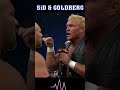 Sycho Sid Makes Goldberg Angry Shorts
