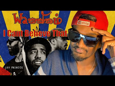 I Can't Believe That! (Wanakkam - Costa x Jay Princce x NST)