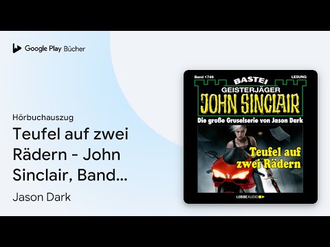 „Teufel auf zwei Rädern - John Sinclair, Band…“ von Jason Dark · Hörbuchauszug