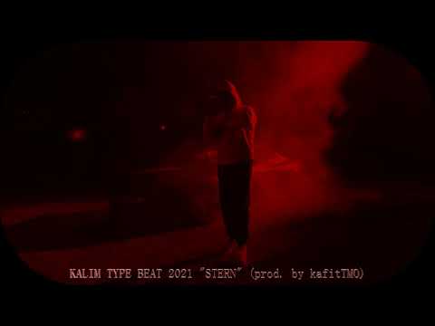 KALIM TYPE BEAT 2021 "STERN" (prod. by kafitTMO)
