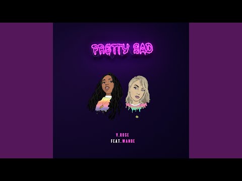 Pretty Sad (feat. Wande)