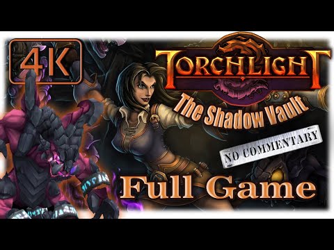 Torchlight Alchemist Summoner - Shadow Vault | Full Walktrough 4K UWD