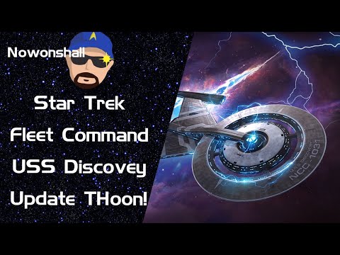 Star Trek - Fleet Command - USS Discovery Update Thoon!