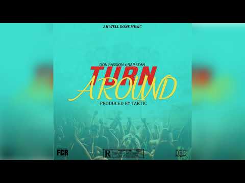 Don Passion - Turn Around feat. Rapsean (Official Audio)