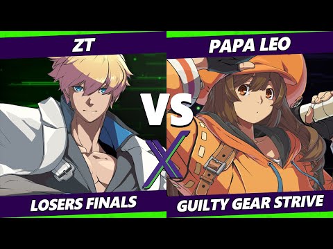 F@X 411 Losers Finals - zt (Ky) Vs. Papa Leo (May) Guilty Gear Strive