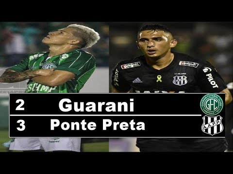 Guarani 2 x 3 Ponte Preta - Gols e Melhores Momentos (COMPLETO)