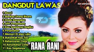 Download lagu dangdut nostalgia Rana Rani full album || benci mp3