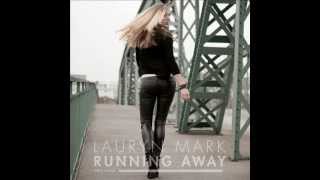 Running Away by LAURYN MARK