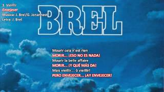 Jacques Brel traducido ► Vieillir