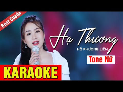 KARAOKE Hạ Thương - Hồ Phương Liên | Tone Nữ Beat Chuẩn Dễ Hát | Võ Hoàng Karaoke