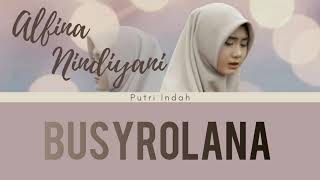 Download lagu Lirik Shalawat Busyrolana - Alfina Nindiyani mp3