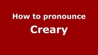 How to pronounce Creary