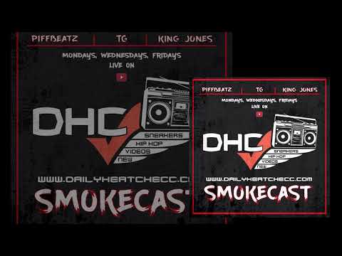 DailyHeatChecc Smokecast Second Album Dropping Ep #48 Mentplus
