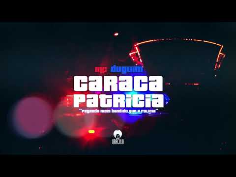 Mc DuGuim - Caraca Patricia ''Pegando Mais Bandido que a Policia'' (Prod. DJ Deco Loko)