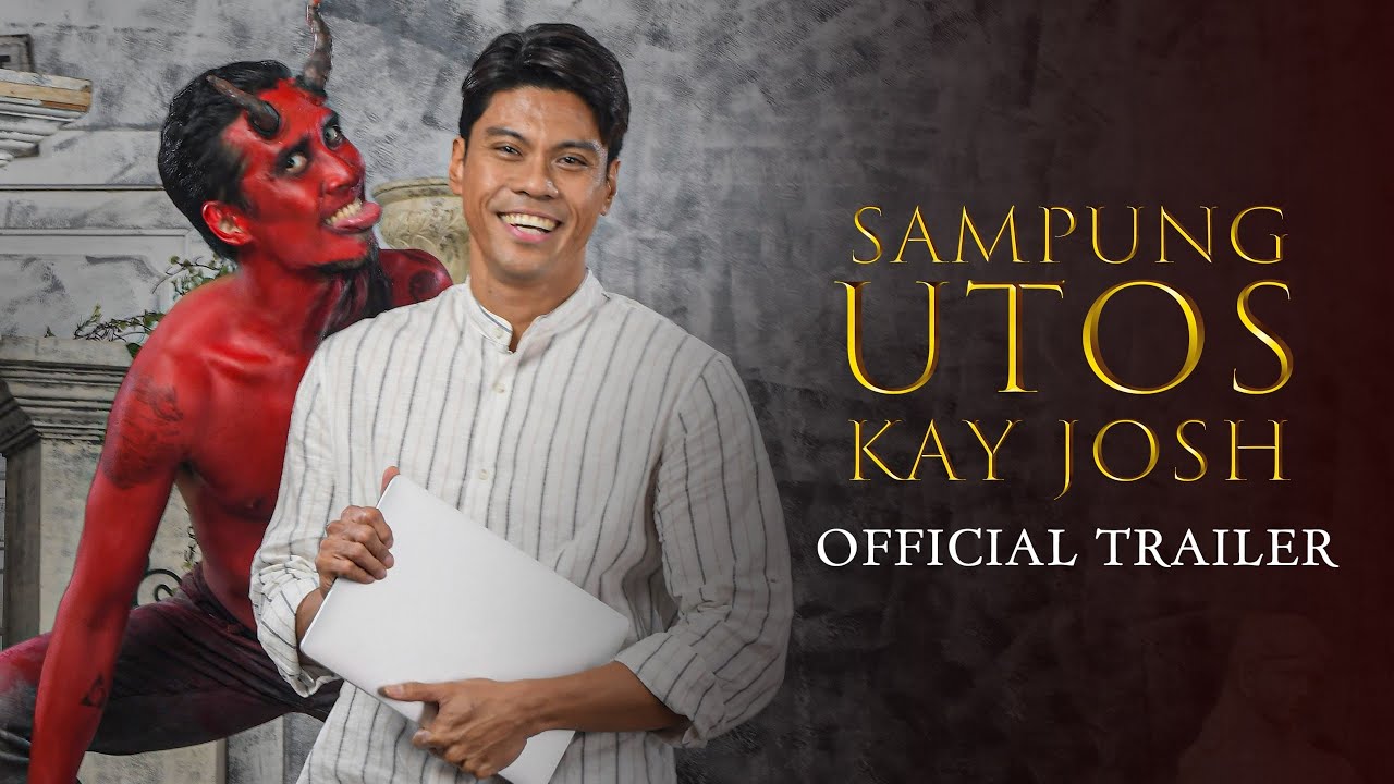 SAMPUNG UTOS KAY JOSH Official Trailer | JANUARY 29 ONLY IN CINEMAS