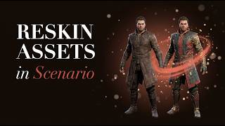 Quick Guide To Asset Reskinning in Scenario