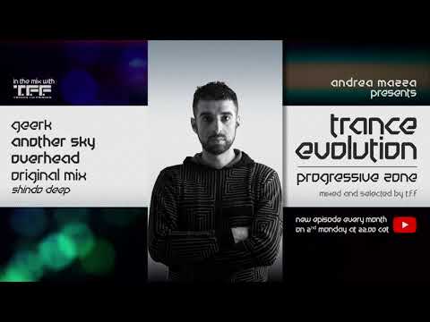 Trance Evolution Progressive Zone  - T.F.F. #03 (17 June 2019)