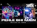 Pehle Bhi Main Cover Waves In Town Power Ballad