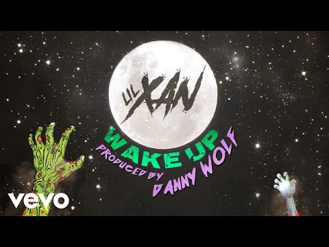 Lil Xan - Wake Up (Audio)